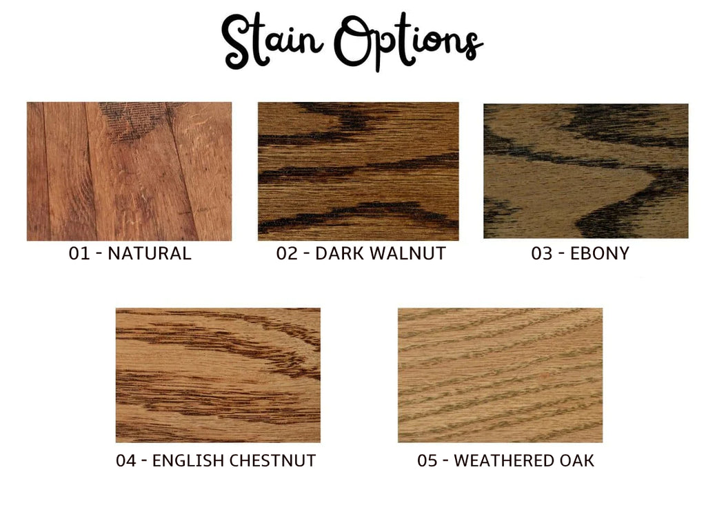 Samples of our stain options to choose for stain options